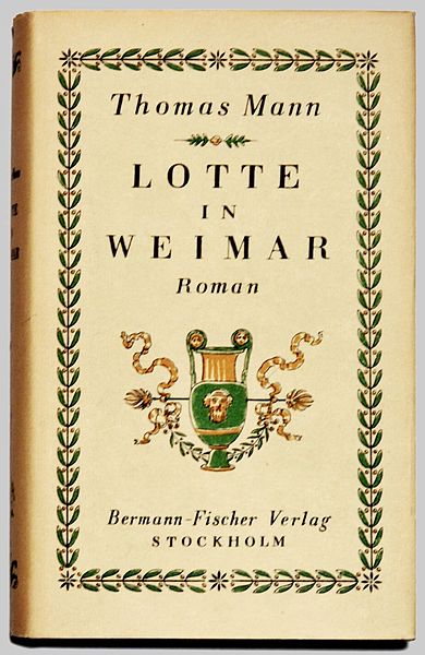 Erstausgabe von Thomas Manns "Lotte in Weimar" (1939)