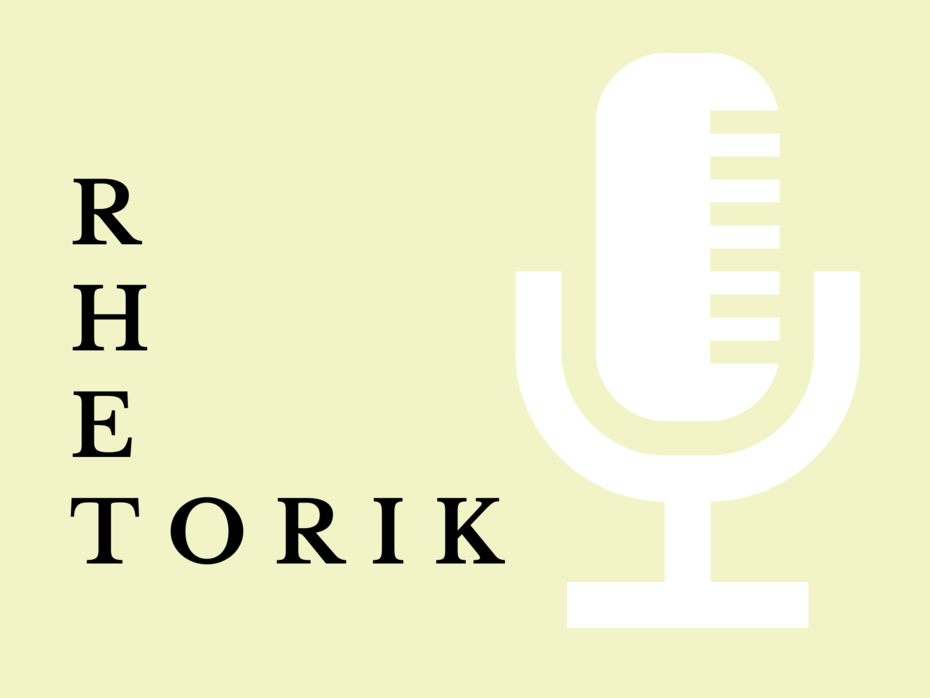 Rhetorik
Quelle: Laura Hodes